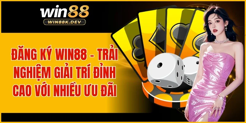 Đăng Ký WIN88
