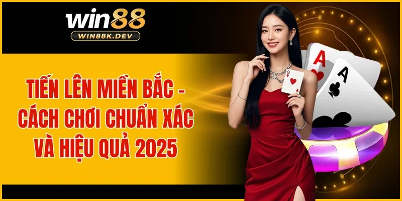 Tiến Lên Miền Bắc